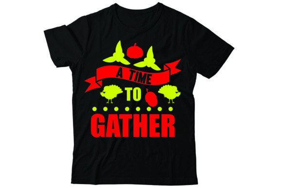 A Time to Gather: Graphics & T-Shirt Designs for Seasonal Sellers