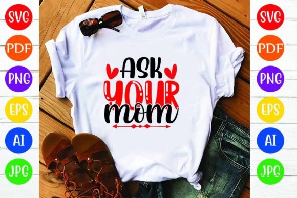 Ask Your Mom: Graphics & T-Shirt Designs for Editorial Impact