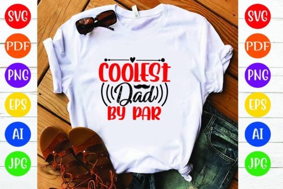 Coolest Dad by Par: Graphics & T-Shirt Designs