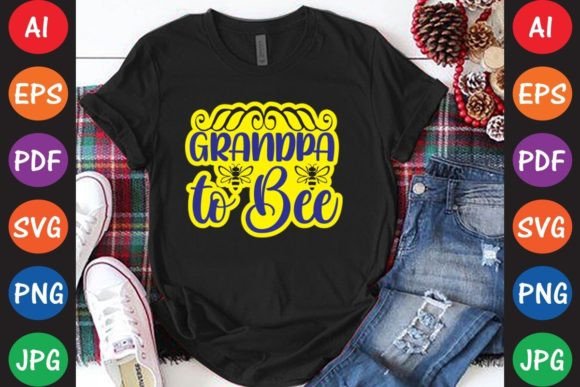 Grandpa to Bee: Graphics & T-Shirt Designs