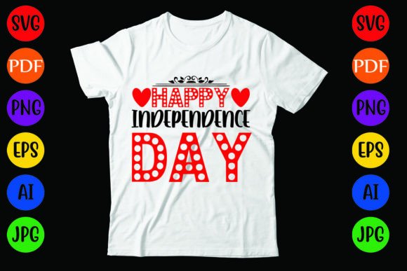 Happy Independence Day Graphics & T-Shirt Designs