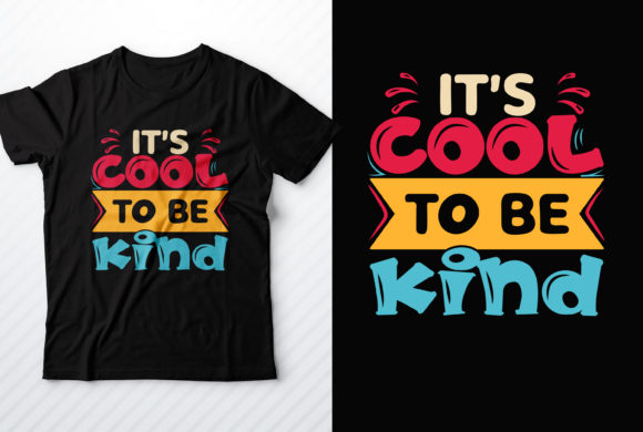 It’s Cool to Be Kind, Quotes SVG