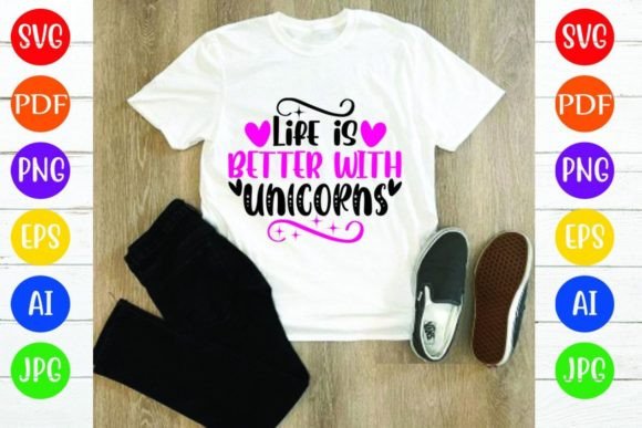 Life is Better with Unicorns