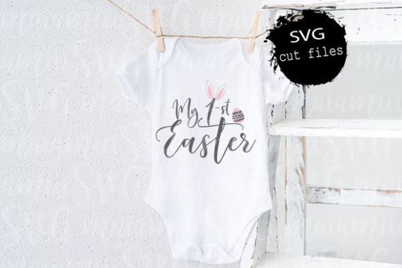 My First Easter SVG Graphics for T-Shirt Designs