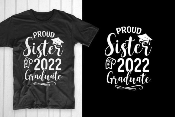 Proud Sister of a 2022 Graduate