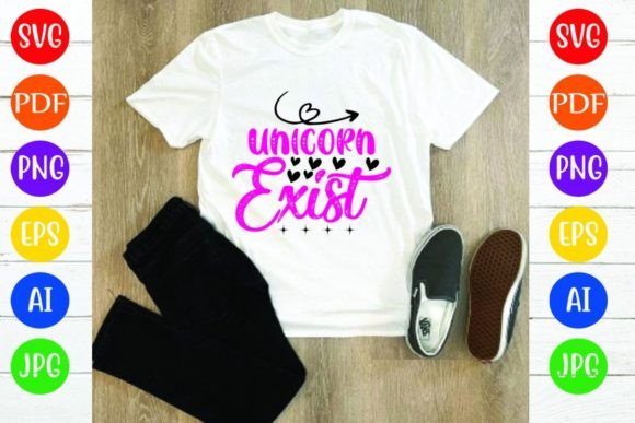 Unicorn Exist: Graphics & T-Shirt Designs for Creative Sellers