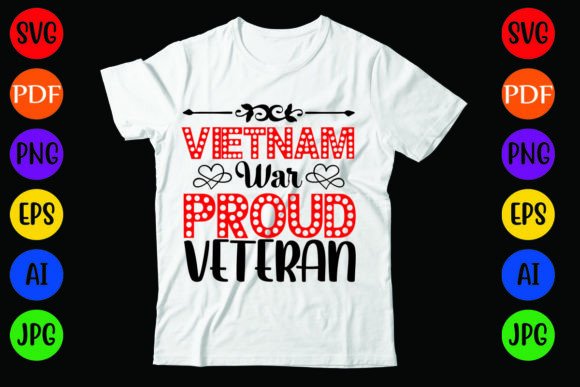 Vietnam War Proud Veteran Graphics & T-Shirt Designs